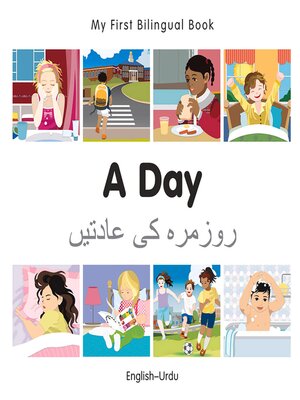 cover image of My First Bilingual Book–A Day (English–Urdu)